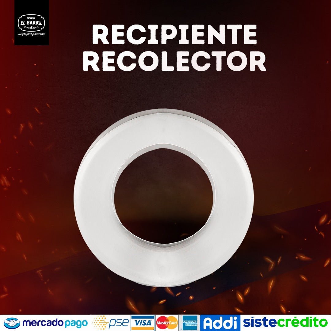 Recipiente Recolector - Asadores El Barril