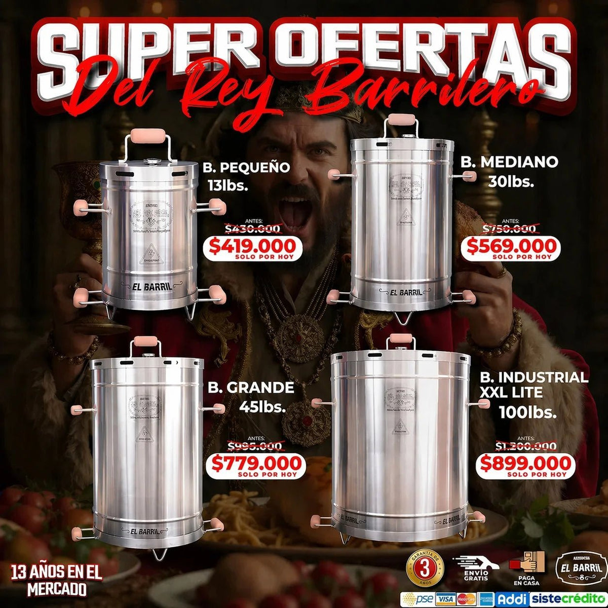 SUPER OFERTAS DEL REY - Asadores El Barril