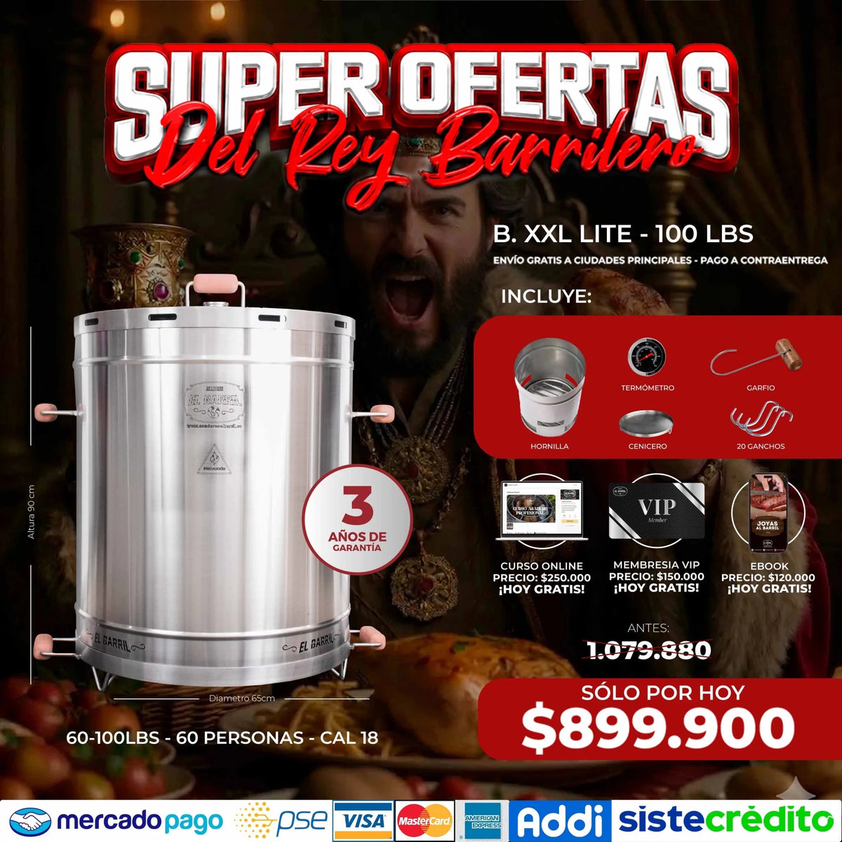 SUPER OFERTAS DEL REY - Asadores El Barril
